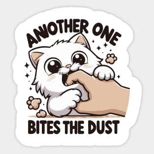 Another One Bites The Dust - Queen Tribute - Freddy Tribute - Mercury - Queen - Funny Sayings - Funny Gift - Funny Slogan - Funny Quotes - Funny Animals - Rock Tribute - Music Rock - Pop Sticker